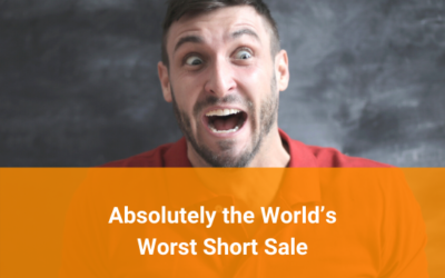 Absolutely the World’s Worst Short Sale