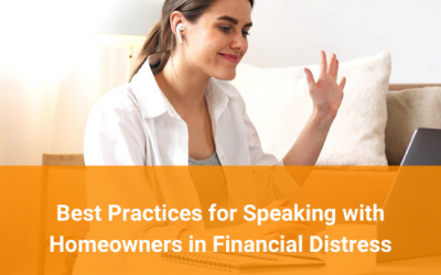 Best Practices for Speaking with Homeowners in Financial Distress
