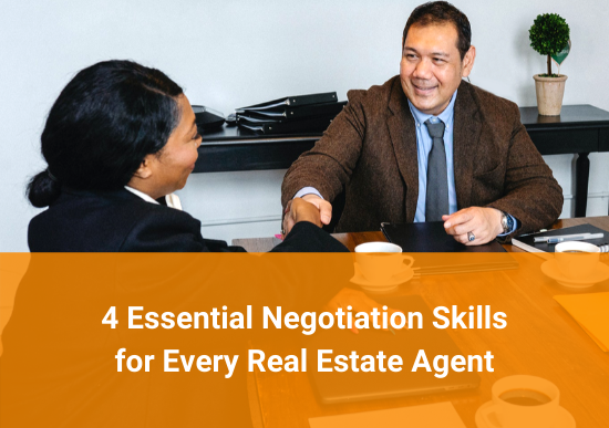 4 Essential Negotiation Skills for Every Real Estate Agent