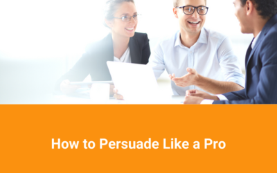 How to Persuade Like a Pro