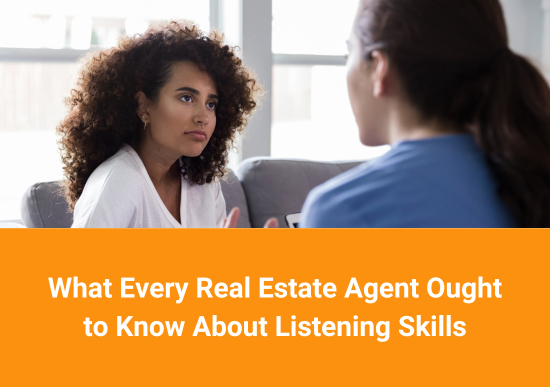 What Every Real Estate Agent Ought to Know About Listening Skills