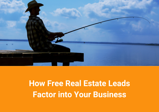 How Free Real Estate Leads Factor into Your Business