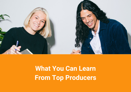 What You Can Learn From Top Producers