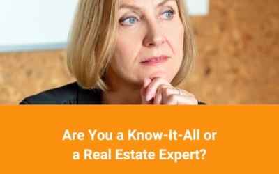 Are You a Know-It-All or a Real Estate Expert?